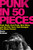 Punk in 50 Pieces (Punk Rock, Post-Punk, New Wave, and the Five Years That Changed Pop Music Forever) by Kevin Dettmar, 9780063396753