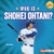 Who Is Shohei Ohtani? (Los Angeles Dodgers Superstar) by Zelda Wagner, 9798348041403