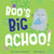 Boo's Big Achoo! by Xiao Jing "Iris" Wang, Rocio Ledesma, 9798887704487