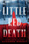Little Red Death by Alexandra Benedict, 9781464296055