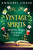 Vintage Spirits by Annabel Chase, 9781837002047