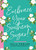 Embrace Your Southern, Sugar! by Julia Fowler, 9781423653998