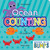 Books with Bumps: Ocean Counting (Learn Your Numbers With This Adorable Touch and Feel Book) by 7 Cats Press, 9781635603842