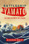 Battleship Yamato (The Ship, The Myth, The Legend) by Alexander Wooley, 9798892410205