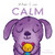 When I am Calm by Paula Bowles, Child's Play, 9781835321157