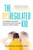 The Dysregulated Kid (The Parenting Playbook for Helping Your Child Find Calm in a Chaotic World) by Dr. Dr. Roseann Capanna-Hodge, 9781774587331