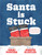 Santa Is Stuck by Nikki Powers, Joseph Kuefler, 9780063427389