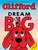 Dream Big / Sueña en grande (Bilingual Edition) by Norman Bridwell, Meredith Rusu, Jo Anne Davies, 9798225078690
