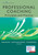Professional Coaching (Principles and Practice) by Susan English, Janice Sabatine, Philip Brownell, 9780826180087