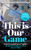 This is Our Game (Inside the World's Greatest Soccer Cities) by Joel Rookwood, Daniel Fieldsend, 9798217270170