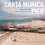 Santa Monica Pier (America's Last Great Pleasure Pier) by James Harris, 9781626401297