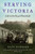 Serving Victoria (Life in the Royal Household) by Kate Hubbard, 9780062269928