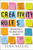 Creativity Rules (Get Ideas Out of Your Head and into the World) by Tina Seelig, 9780062301314