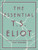 The Essential T.S. Eliot by T. S. Eliot, 9780062978110