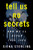 Tell Us No Secrets (A Novel) by Siena Sterling, 9780063161801