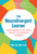 The Neurodivergent Learner (A New Approach to Your Child's Success in the Classroom and Beyond) by Emily W. King, PhD, 9780593838709