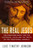 The Real Jesus (The Misguided Quest for the Historical Jesus and the Truth of the Traditional Go) by Luke Timothy Johnson, 9780060641665