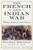 The French and Indian War (Deciding the Fate of North America) by Walter R. Borneman, 9780060761851