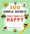100 Simple Secrets Why Dogs Make Us Happy (The Science Behind What Dog Lovers Already Know) by David Niven, PhD, 9780060858827