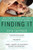 Finding It (A Novel) by Cora Carmack, 9780062273284
