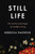 Still Life (The Myths and Magic of Mindful Living) by Rebecca Pacheco, 9780062937285