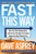 Fast This Way (Burn Fat, Heal Inflammation, and Eat Like the High-Performing Human You Were Meant to Be) by Dave Asprey, 9780062882868