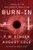 Burn-In (A Novel of the Real Robotic Revolution) by P. W. Singer, August Cole, 9780358508618