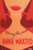 Behaving Like Adults (A Novel) by Anna Maxted, 9780060096687