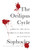 The Oedipus Cycle (A New Translation) by Sophocles, 9780062119995