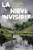 La nieve invisible / The Invisible Snow (Spanish Edition) by Eduardo Verdú, 9788401037245