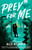 Prey for Me by Allie Oleander, 9798217187317