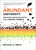 The Abundant University (Remaking Higher Education for a Digital World) - 9780262057776 by Michael D. Smith, 9780262057776