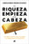 La riqueza empieza en tu cabeza / Riches Begin in Your Mind (Spanish Edition) by Gregorio Hernández, 9788410467583