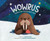 Wowrus Looks on the Bright Side by Monica Roe, Caroline McPherson, 9780593889923
