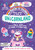 Stick-A-Story: Once Upon a Time in Unicornland by Lily Holland, Steve James, 9781837160426
