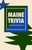Maine Trivia (A Storyteller's Useful Guide to Useless Information) by John McDonald, 9781952143144