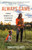 Always Game (A Maine Woman's Life of Outdoor Adventure) by Christi Elliott, Judy Camuso, 9781952143243