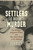 How Settlers Get Away with Murder (The Killing of Indigenous Women and Two-Spirit People in the Americas) by Liza Black, 9780807024775