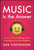 Music is the Answer (Practical Ways to Manage Stress, Sleep Better, and Live Brighter) by Rob Stephenson, 9781394419609
