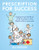 Prescription for Success: 20th Anniversary Edition (Supporting Children with Autism in the Medical Environment) by Jill Hudson, 9781963367621