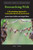 Researching With (A Decolonizing Approach to Community-Based Action Research) by Jessica Smartt Gullion, Abigail Tilton, 9789004424838