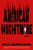 American Nightmare (A Novel) by Kelly McWilliams, 9798217087204