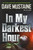 In My Darkest Hour (A Memoir) by Dave Mustaine, Joe Layden, 9780306837432