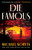 Die Famous (A Novel) by Michael Koryta, 9780316535991