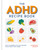 The ADHD Recipe Book (Tips, Planners and 80 Easy Recipes to stay Healthy with ADHD) by Jacqueline Galanty, 9780600640264