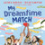 My Dreamtime Match by Janelle Burger, Taylor Hampton, Jacinta Daniher, 9780734423443