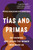 Tías and Primas (On Knowing and Loving the Women Who Raise Us) by Prisca Dorcas Mojica Rodríguez, Josie Del Castillo, 9781541604117