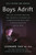 Boys Adrift (The Six Factors Driving the Growing Epidemic of Unmotivated Boys and Underachieving Young Men) by Leonard Sax, 9781541606852
