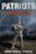 Patriots (A Novel of Survival in the Coming Collapse) - 9781612431666 by James Wesley, Rawles, Michael Z. Williamson, 9781612431666