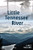 The Little Tennessee River (Following the Cherokee Path) by Lance Holland, 9781467158763